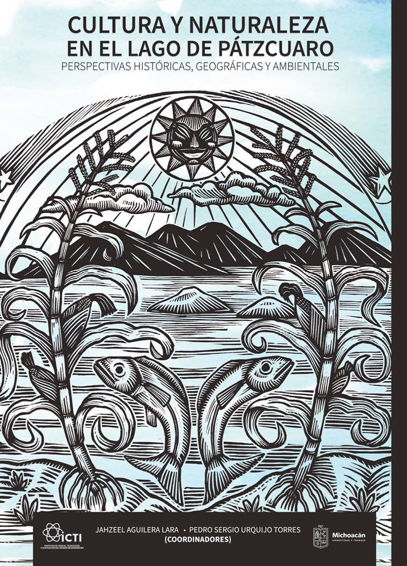Cultura y naturaleza en el lago de Pátzcuaro