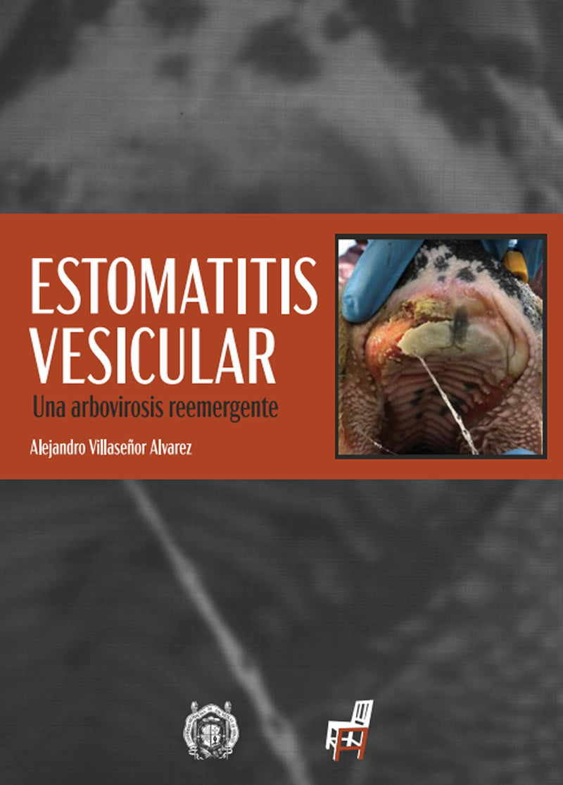 Estomatitis Vesicular. Una arbovirosis reemergente
