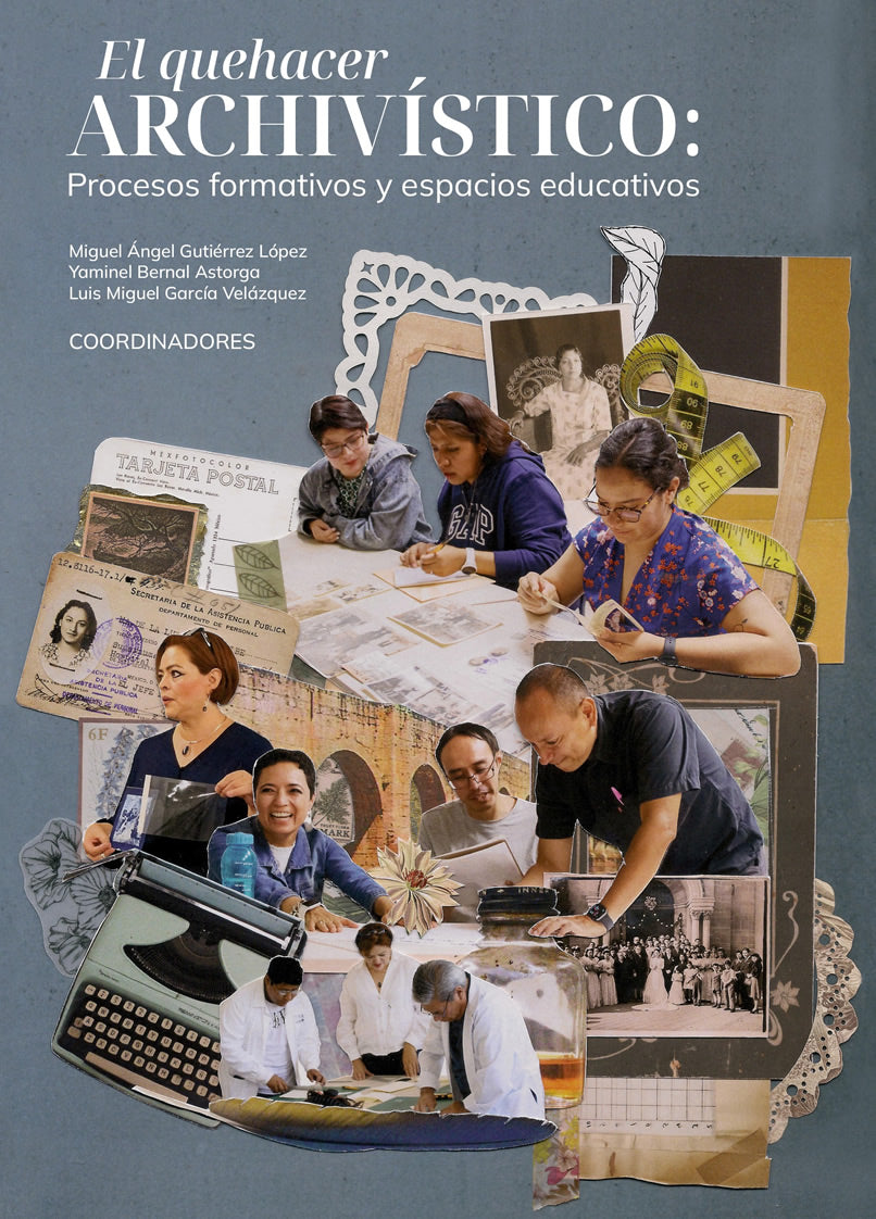 El quehacer archivístico