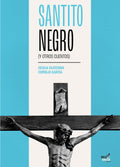 Santito negro (y otros cuentos)