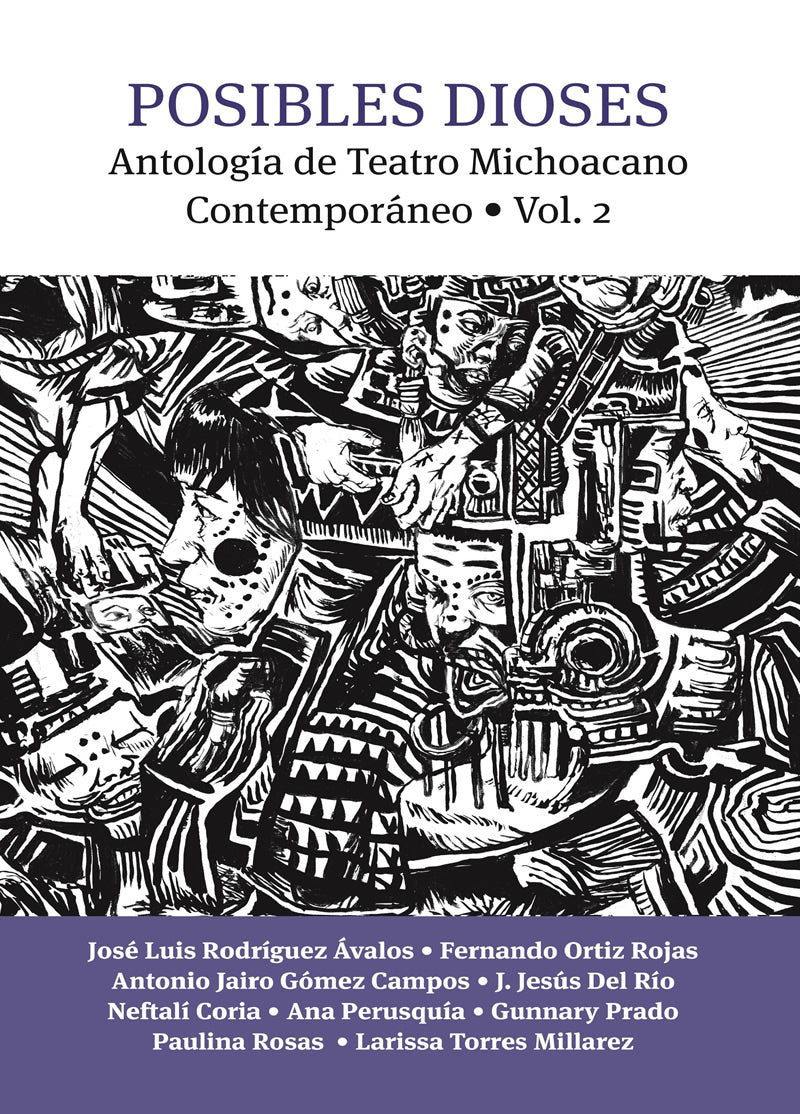 Posibles dioses. Antología de Teatro Michoacano Contemporáneo. Vol. 2