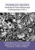 Posibles Dioses Antología de teatro Michoacano contemporáneo Vol. 2