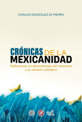 Crónicas de la mexicanidad