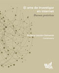 EL ARTE DE INVESTIGAR EN INTERNET. BUENAS PRÁCTICAS